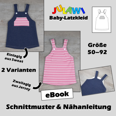 Schnittmuster/Nähanleitung Baby-Latzkleid Gr 50-92 JULAWI - eBook: Schnittmuster zum Ausdrucken