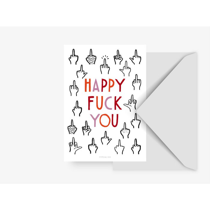 typealive - Postkarte - Happy F ck You