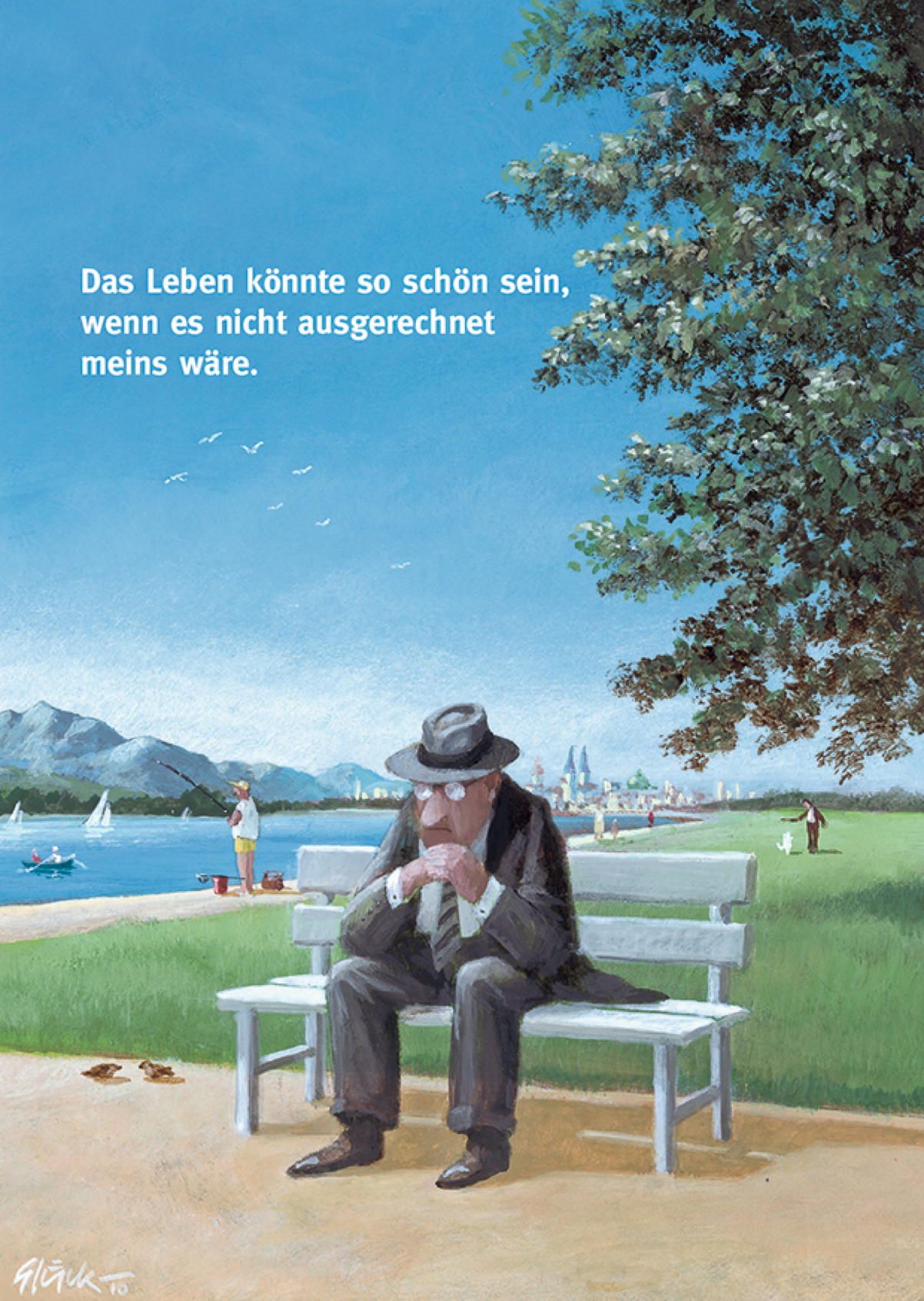 Postkarte A6 von inkognito Das Leben könnte so schön sein Gerhard Glück