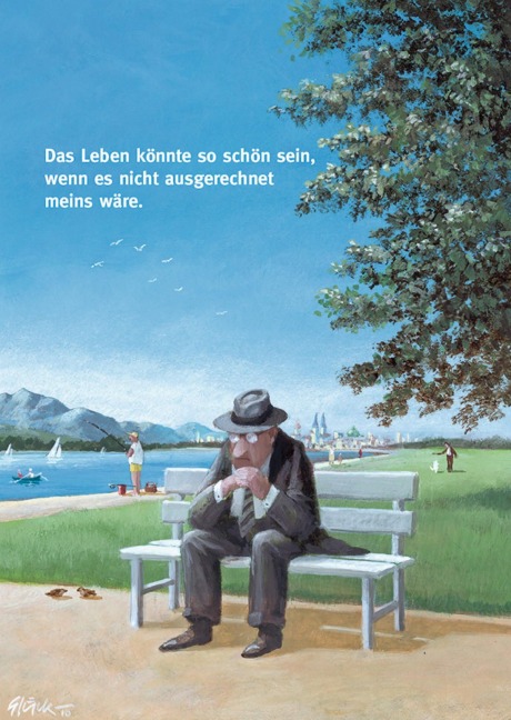 Postkarte A6 von inkognito Das Leben könnte so schön sein Gerhard Glück - Postkarte A6 10,5 x