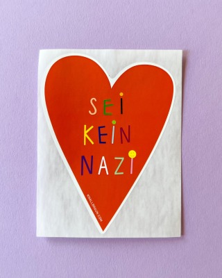 Sei kein Nazi Sticker - Sticker