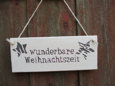 Wunderbare WEIHNACHTSZEIT- Türschild aus Holz - Türschmuck - Shabby &amp; Landhaus