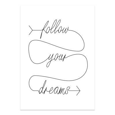 Wandspruch follow your dreams - 1 x DIN A4