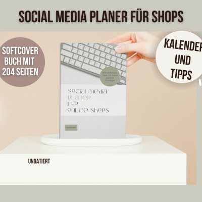 Social Media Planer für Online Shops - Undatierter Planer mit Tipps für deine Content Strategie