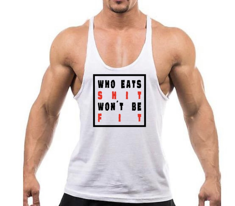 Eat s Shit Muscle Vest