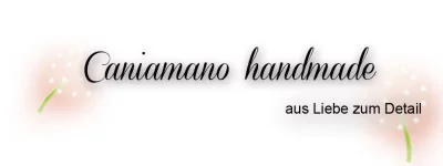 caniamano-handmade Shop